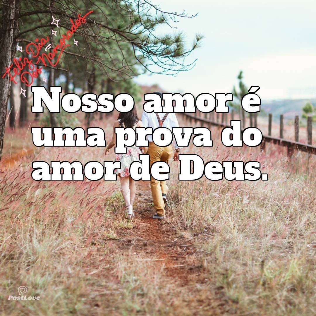 Nosso amor é uma prova do amor de Deus.