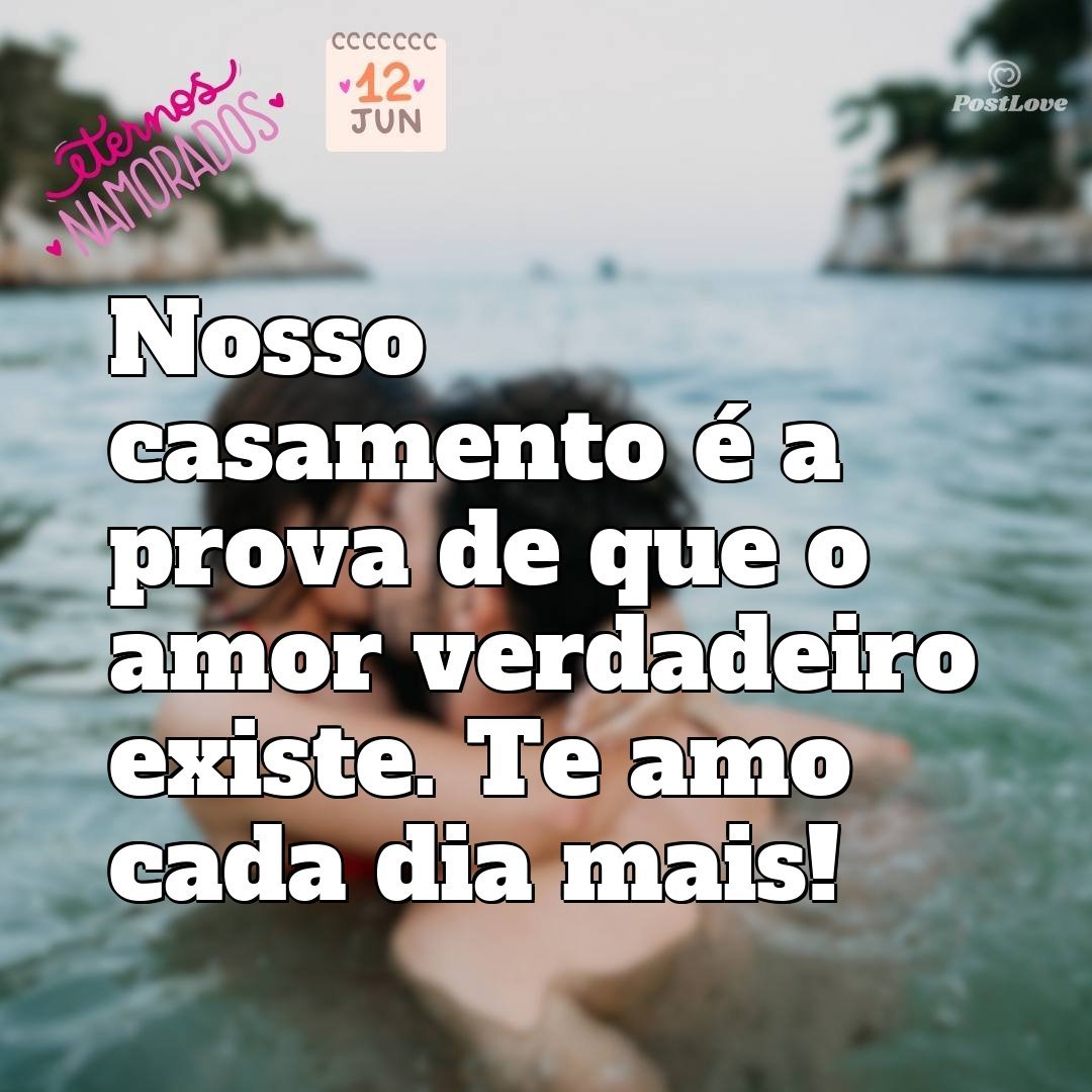 Nosso casamento é a prova de que o amor verdadeiro existe. Te amo cada dia mais!