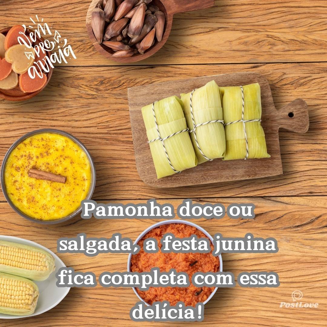 Pamonha: o milho que resolveu virar festa!