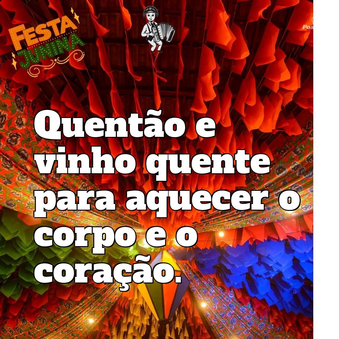 Quentão e vinho quente para aquecer o corpo e o coração.