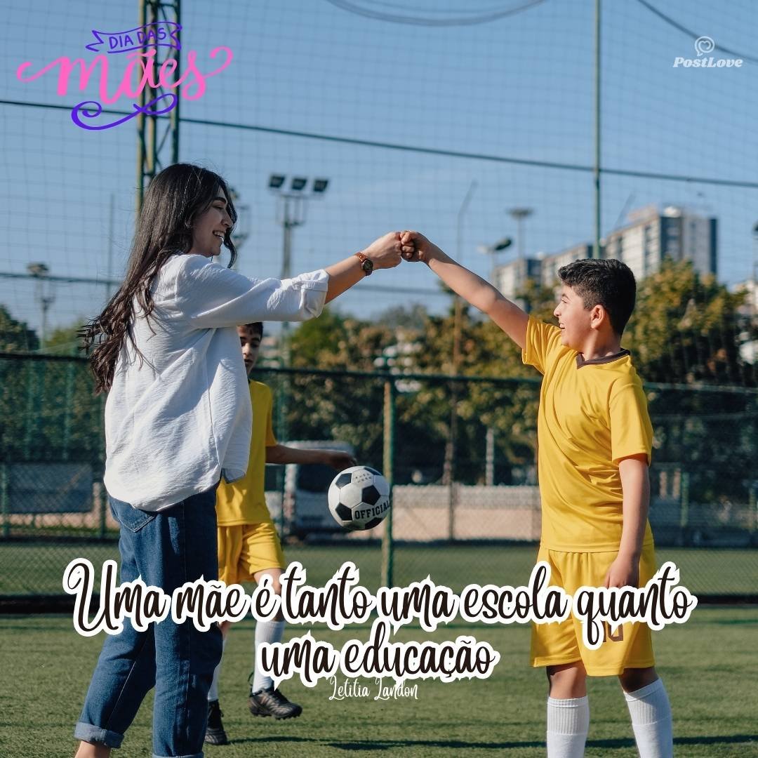 Uma mãe é tanto uma escola quanto uma educação