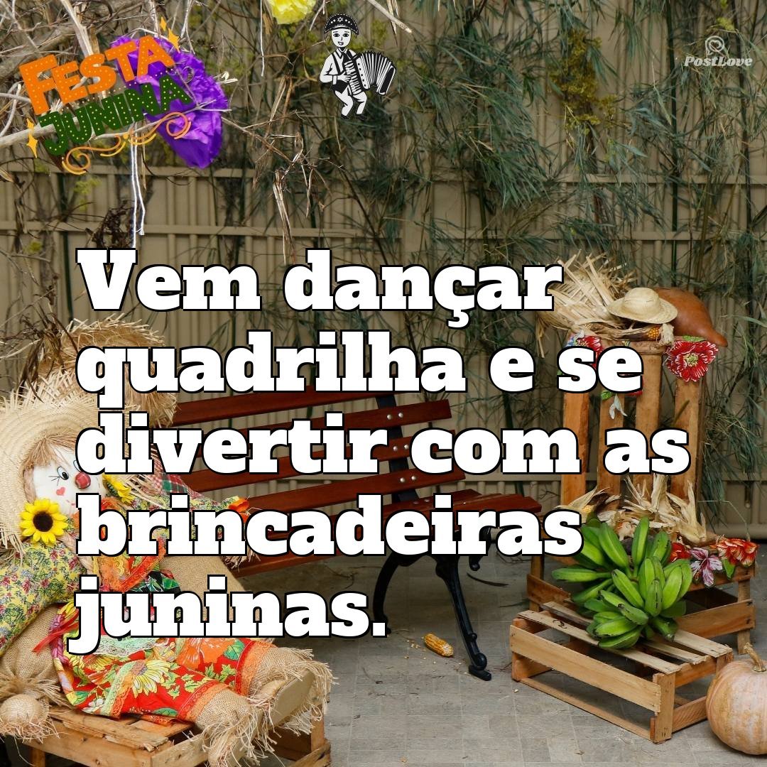 Vem dançar quadrilha e se divertir com as brincadeiras juninas.