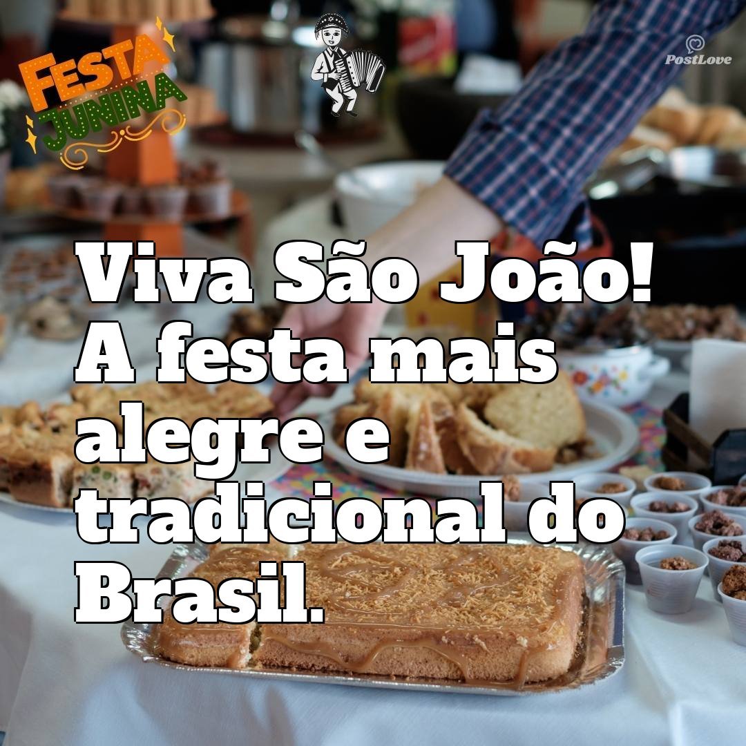 Viva São João! A festa mais alegre e tradicional do Brasil.