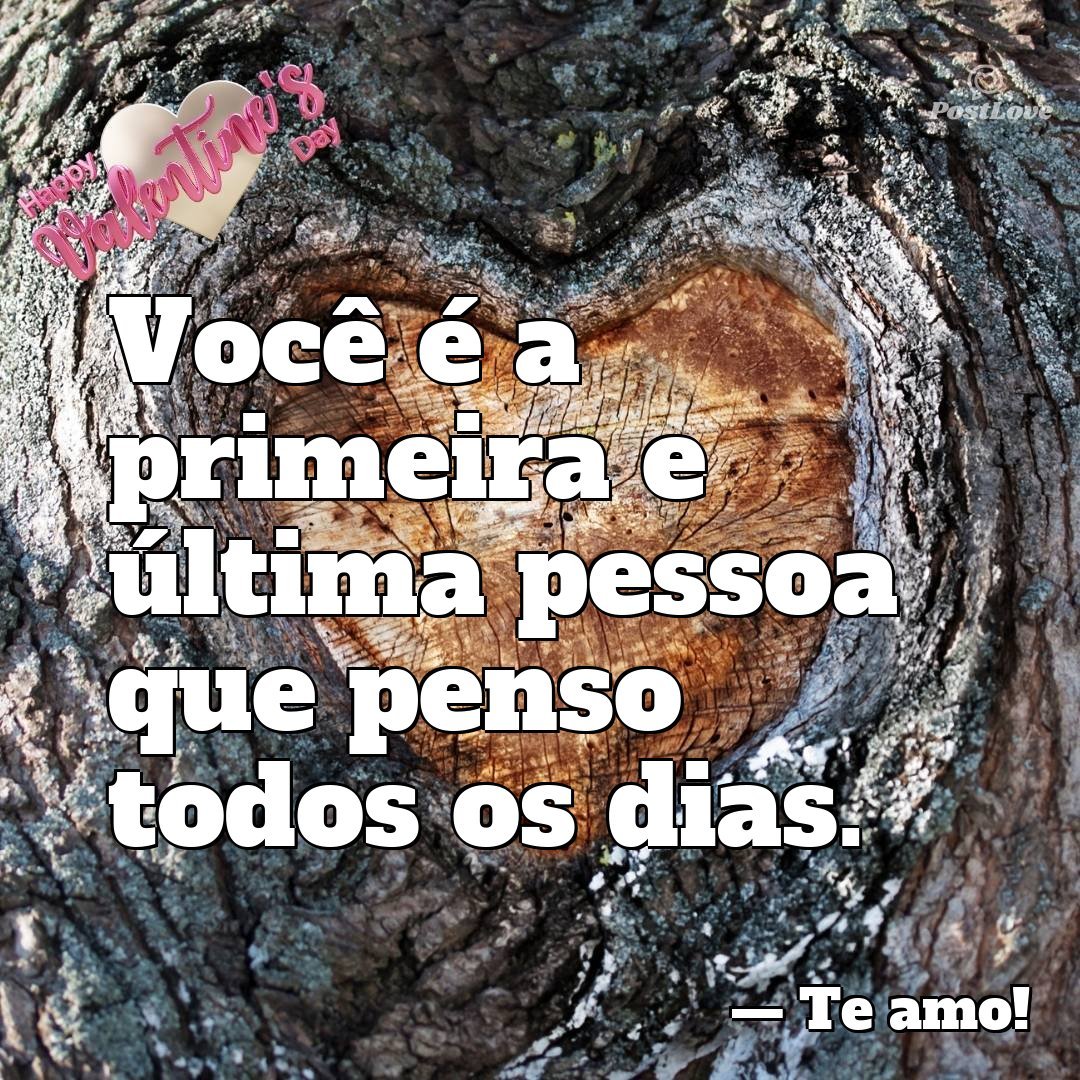 Você é a primeira e última pessoa que penso todos os dias.