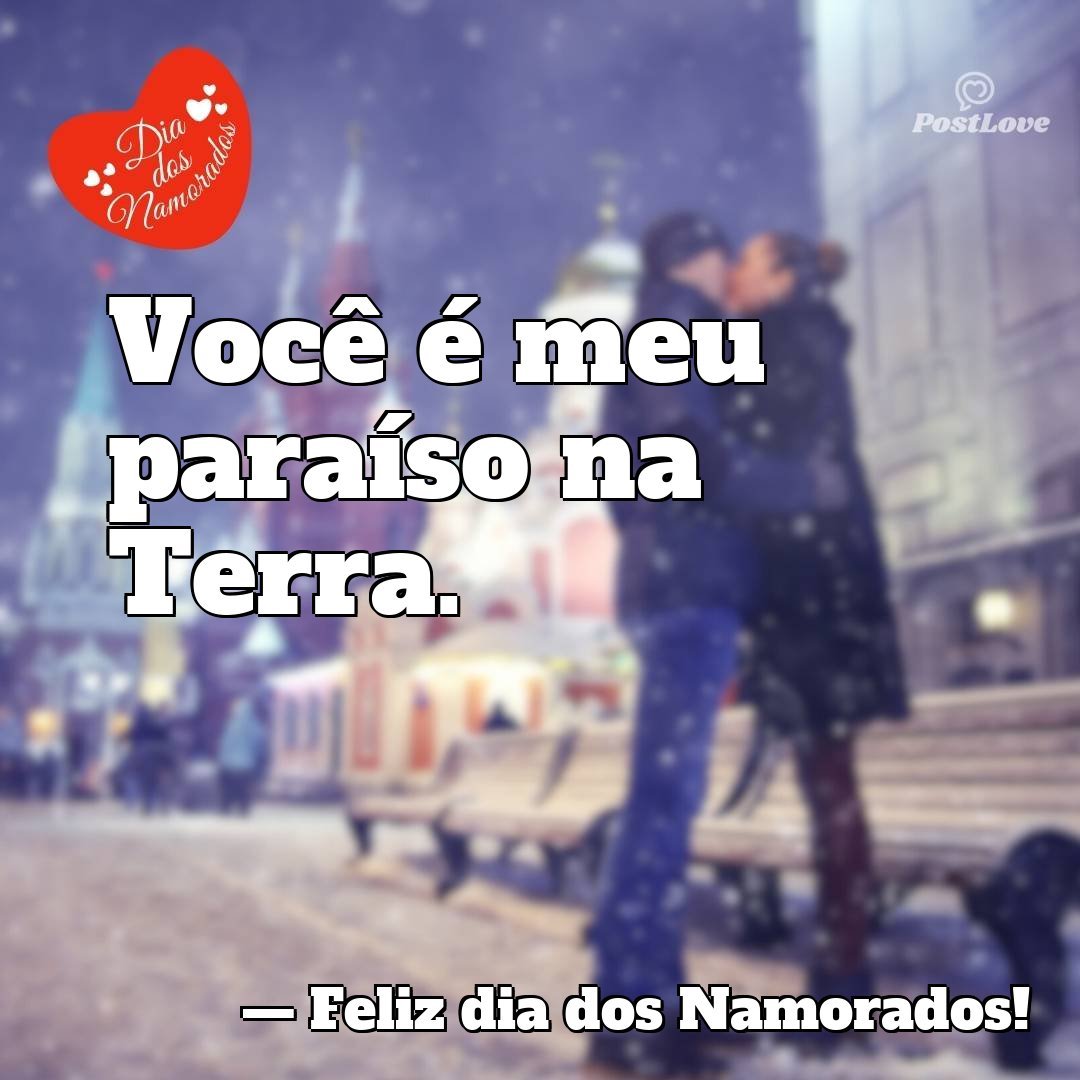 Você é meu paraíso na Terra.