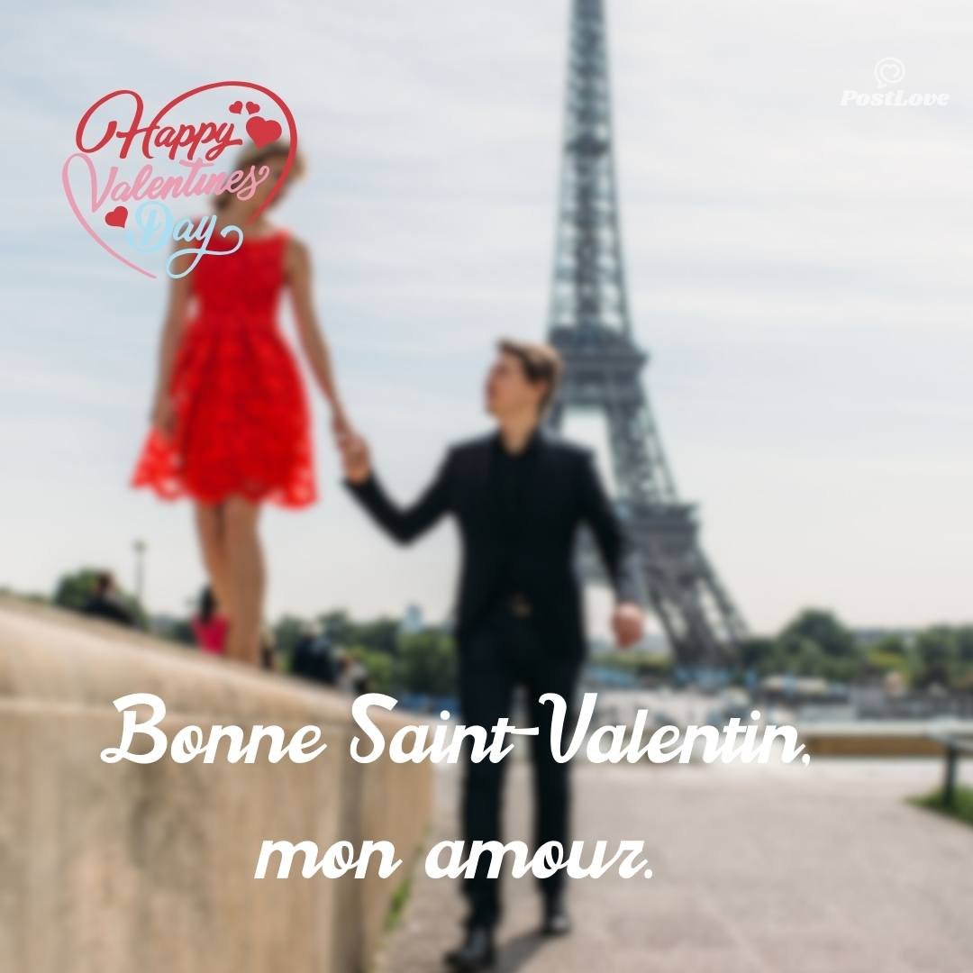 Bonne Saint-Valentin, mon amour.