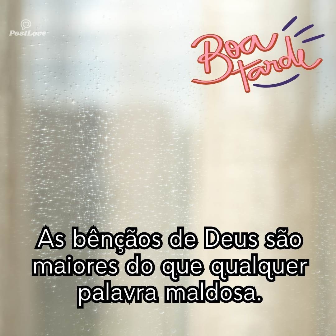 As bênçãos de Deus são maiores do que qualquer palavra maldosa.