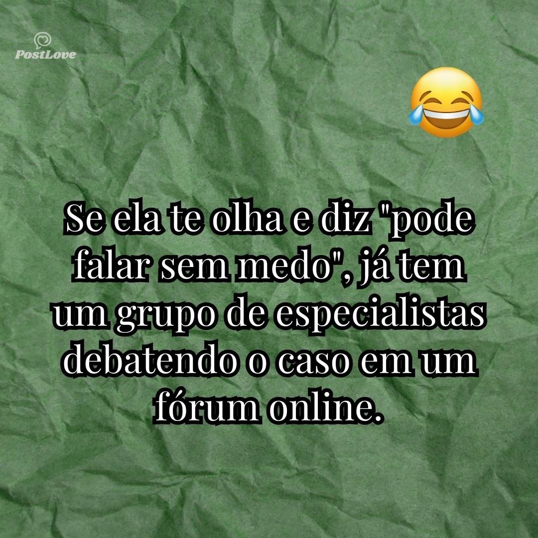 Se ela te olha e diz