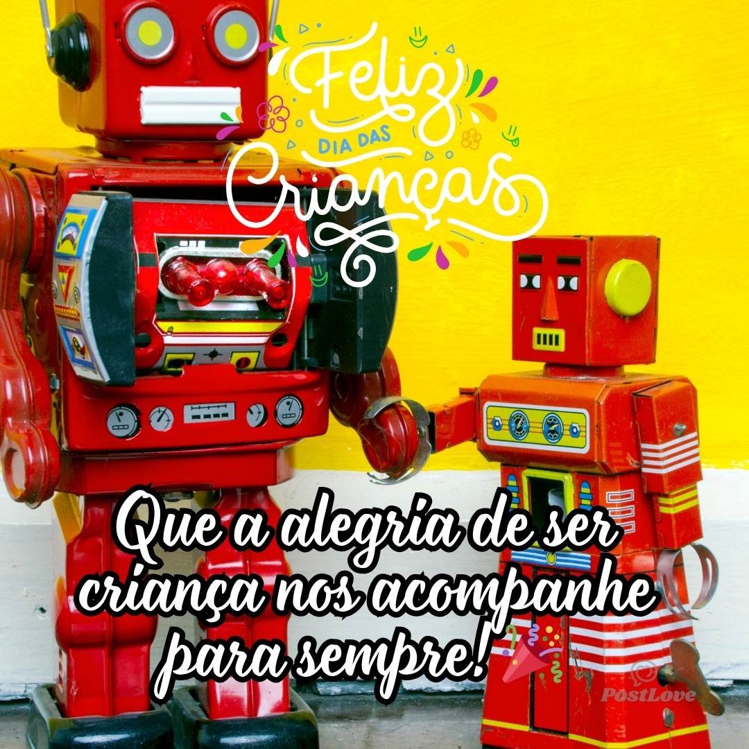 Que a alegria de ser criança nos acompanhe para sempre! 🎉