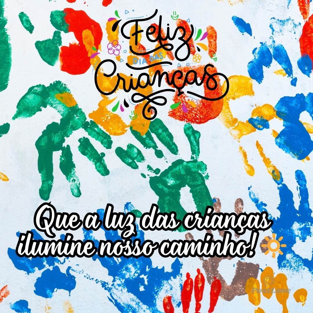 Que a luz das crianças ilumine nosso caminho! 🔆