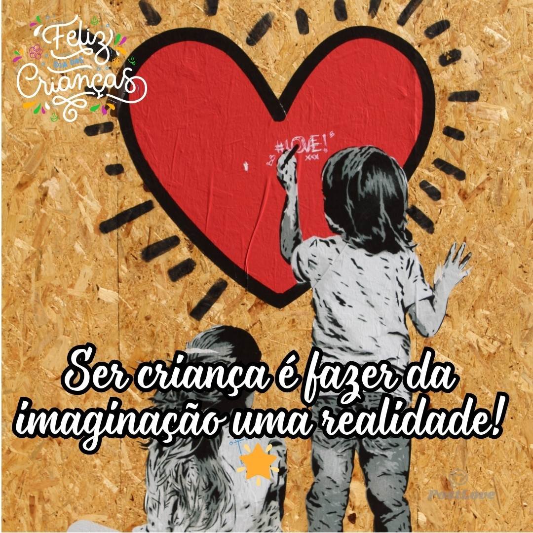 Ser criança é fazer da imaginação uma realidade! 🌟