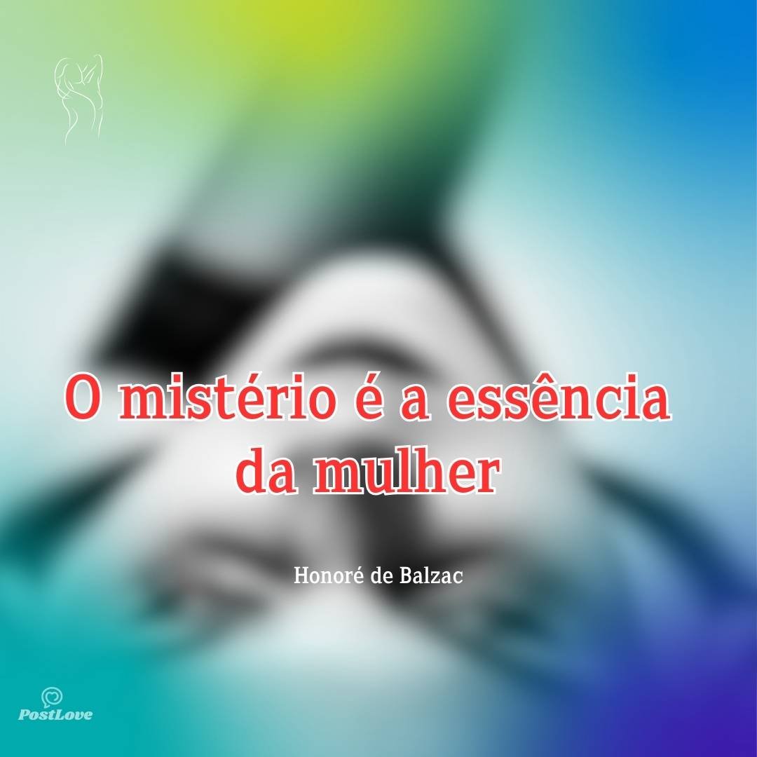 O mistério é a essência da mulher